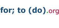 for; to (do).org