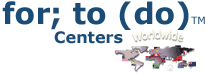 for; to (do) Centers Worldwide